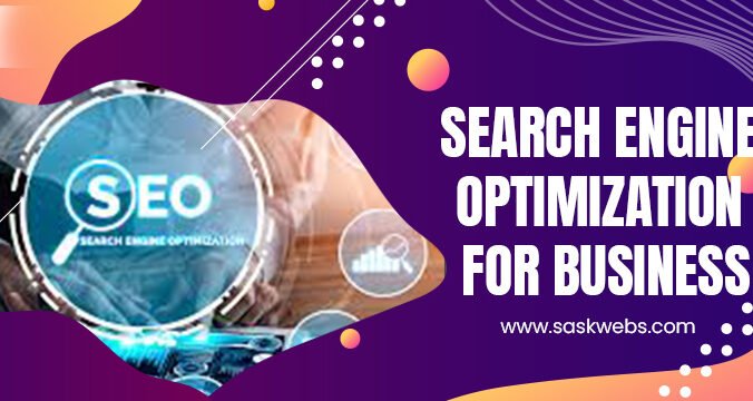 Search Engine Optimization for Business