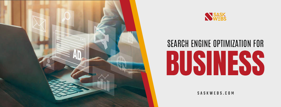 Search Engine Optimization for Business