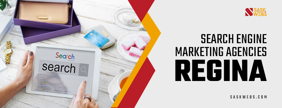 Search Engine Marketing Agencies Regina