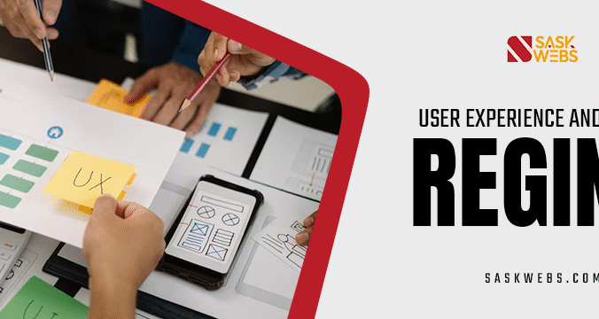 User Experience and Design Regina
