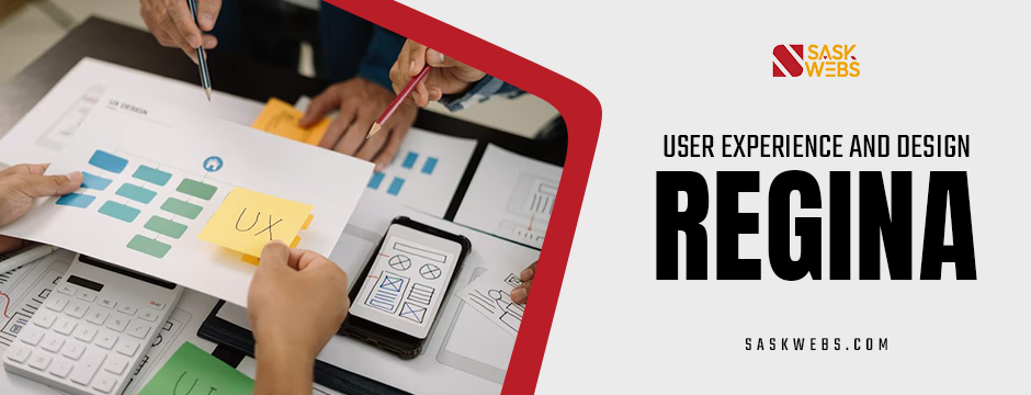 User Experience and Design Regina